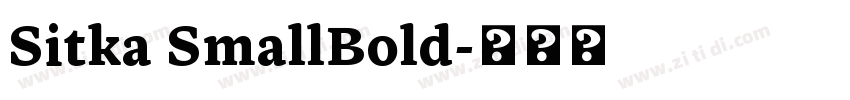 Sitka SmallBold字体转换